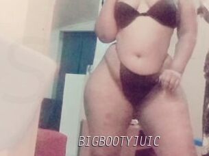 BIGBOOTYJUIC