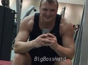 BigBossHard