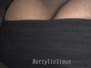 Bottyliclious