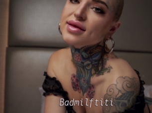 Badmilftiti