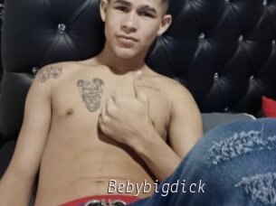 Bebybigdick