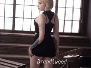 Brandiwood