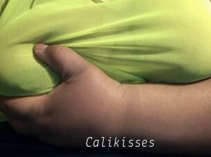 Calikisses