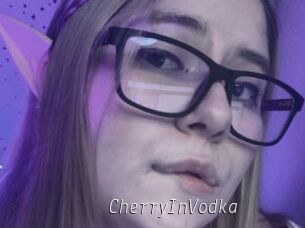 CherryInVodka