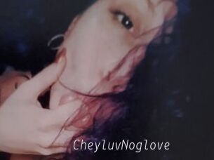 CheyluvNoglove