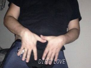 DIRTYLOVE