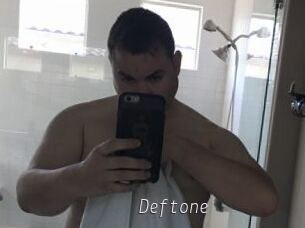 Deftone