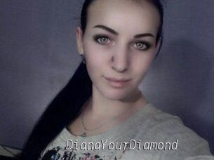 Diana_YourDiamond