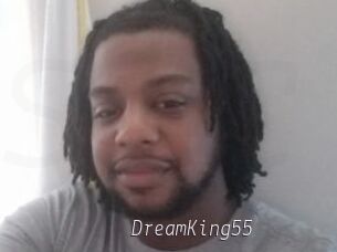 DreamKing55