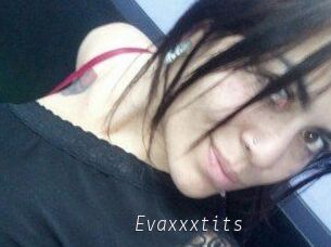 Evaxxxtits