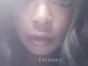 Eveseyes