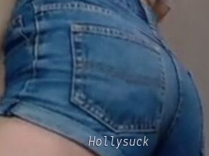 Hollysuck