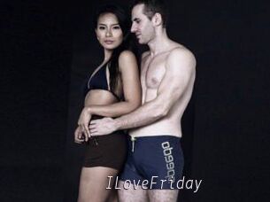 ILoveFriday