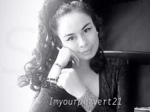 Imyourpervert21