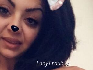 LadyTrouble