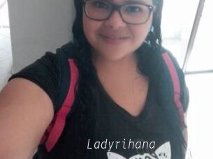 Ladyrihana