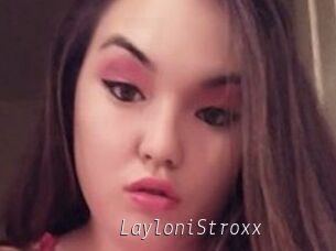 LayloniStroxx