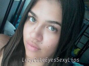 LucyCuteEyesSexyLips