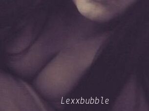 Lexxbubble