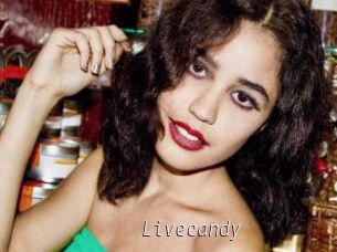 Livecandy