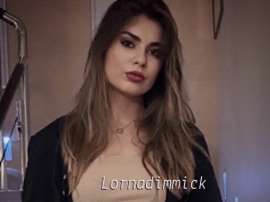 Lornadimmick