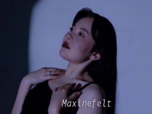 Maxinefelt