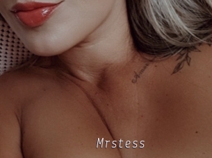 Mrstess