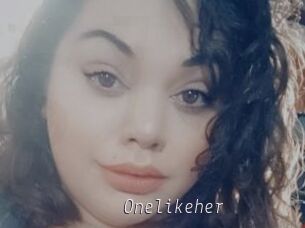 Onelikeher