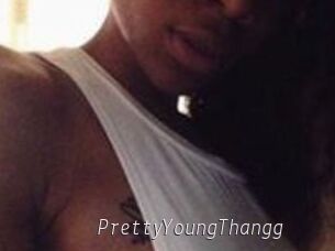 PrettyYoungThangg