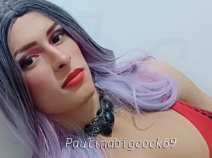 Paulinabigcock69