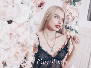 Piperdream