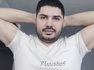 Pluush69