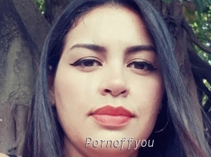 Pornoffyou