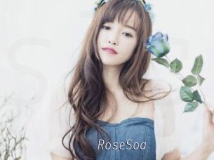 RoseSoa