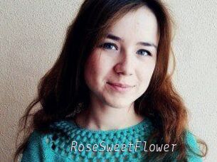 RoseSweetFlower