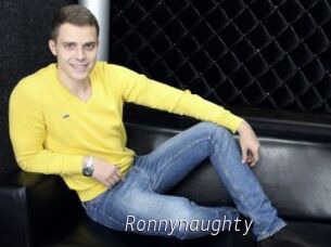 Ronnynaughty