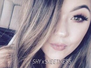 SHYxSWEETNESS