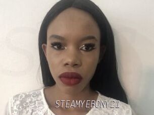 STEAMYEBONY21