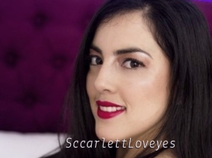 SccarlettLoveyes