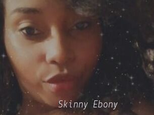 Skinny_Ebony