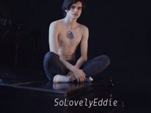 SoLovelyEddie