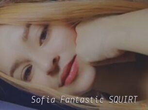 Sofia_Fantastic_SQUIRT