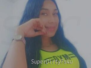 SuperDirtyTs4u