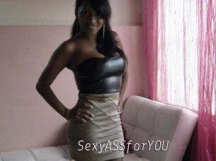 SexyASSforYOU