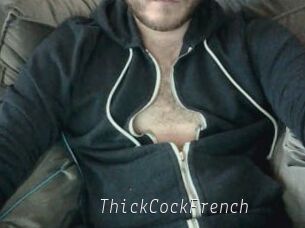 ThickCockFrench