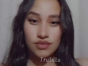 Trululu