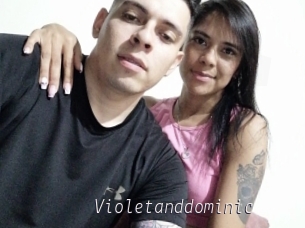 Violetanddominic