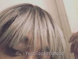 Yesblackdiamond