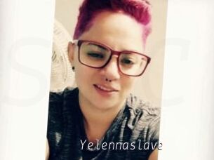 Yelennaslave